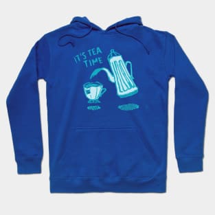 Its Tea Time Hoodie